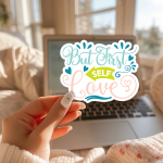 But First Self Love Stickers | Inspirational quote sticker set, made with clear, crisp lettering, perfect for journals, planners, laptops, notebooks, phone cases and creative projects, supporting personal reflection through simple visuals. - Image 3