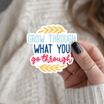 Grow Through What You Go Through Stickers | Kindness mini decal pack, crafted with attention to detail, great for journals, planners, laptops, phone cases, notebooks and craft pages, bringing subtle motivation to creative spaces.