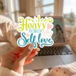 Heavy On The Self Love Stickers | Inspirational quote sticker set, made with clear, crisp lettering, great for journals, planners, laptops, phone cases, notebooks and craft pages, making a thoughtful small gift for loved ones. - Image 2