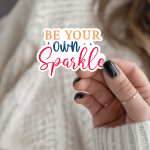 Be Your Own Sparkle Stickers | Inspirational quote sticker set, crafted with attention to detail, suitable for notebooks, planners, journals, laptops, phone cases and scrapbooks, adding gentle encouragement to daily routines. - Image 3