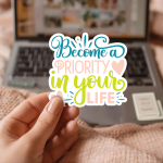 Become A Priority In Your Life Stickers | Faith sticker collection, designed with a clean matte look, ideal for planners, journals, notebooks, laptops, phone cases and scrapbooks, bringing subtle motivation to creative spaces. - Image 3