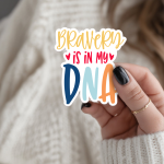 Bravery Is In My Dna Stickers | Inspirational sticker set, crafted with attention to detail, ideal for planners, journals, notebooks, laptops, phone cases and scrapbooks, making a thoughtful small gift for loved ones. - Image 3