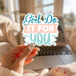 Girl Do It For You Stickers | Inspirational sticker collection, designed with a clean matte look, perfect for journals, planners, laptops, notebooks, phone cases and creative projects, bringing subtle motivation to creative spaces. - Image 2