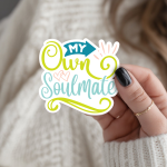 My Own Soulmate Stickers | Faith mini decal pack, made with clear, crisp lettering, great for journals, planners, laptops, phone cases, notebooks and craft pages, supporting personal reflection through simple visuals.
