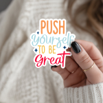 Push Yourself To Be Great Stickers | Inspirational mini decal pack, crafted with attention to detail, perfect for journals, planners, laptops, notebooks, phone cases and creative projects, supporting personal reflection through simple visuals.