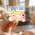 Self Care Is Not Selfish Stickers | Faith mini decal pack, designed with a clean matte look, ideal for planners, journals, notebooks, laptops, phone cases and scrapbooks, bringing subtle motivation to creative spaces.