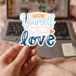 Show Yourself More Love Stickers | Motivational quote sticker set, printed with a neat and refined appearance, suitable for notebooks, planners, journals, laptops, phone cases and scrapbooks, supporting personal reflection through simple visuals. - Image 2