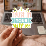 Trust In Your Abilities Stickers | Inspirational sticker pack, crafted with attention to detail, great for journals, planners, laptops, phone cases, notebooks and craft pages, bringing subtle motivation to creative spaces. - Image 2