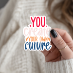 You Create Your Own Future Stickers | Gratitude sticker pack, printed with a neat and refined appearance, suitable for notebooks, planners, journals, laptops, phone cases and scrapbooks, adding gentle encouragement to daily routines.