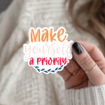 Make Yourself A Priority Stickers | Faith sticker collection, crafted with attention to detail, suitable for notebooks, planners, journals, laptops, phone cases and scrapbooks, bringing subtle motivation to creative spaces.