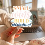 Small Wins Build Momentum Stickers | Motivational sticker pack, printed with a neat and refined appearance, ideal for planners, journals, notebooks, laptops, phone cases and scrapbooks, adding gentle encouragement to daily routines. - Image 2