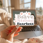 Brave Strong Fearless Stickers | Kindness mini decal pack, designed with a clean matte look, perfect for journals, planners, laptops, notebooks, phone cases and creative projects, supporting personal reflection through simple visuals.
