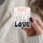 But First Self Love Stickers | Inspirational quote sticker set, finished with smooth detailed printing, ideal for planners, journals, notebooks, laptops, phone cases and scrapbooks, adding gentle encouragement to daily routines. - Image 2