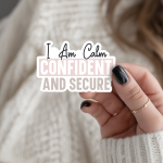 I Am Calm, Confident, And Secure Stickers | Inspirational sticker set, designed with a clean matte look, great for journals, planners, laptops, phone cases, notebooks and craft pages, supporting personal reflection through simple visuals.