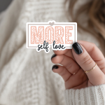 More Self Love Stickers | Faith sticker collection, finished with smooth detailed printing, perfect for journals, planners, laptops, notebooks, phone cases and creative projects, adding gentle encouragement to daily routines.