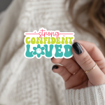 Strong, Confident, Loved Stickers | Inspirational sticker collection, crafted with attention to detail, suitable for notebooks, planners, journals, laptops, phone cases and scrapbooks, making a thoughtful small gift for loved ones.