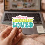 Strong, Confident, Loved Stickers | Inspirational sticker collection, crafted with attention to detail, suitable for notebooks, planners, journals, laptops, phone cases and scrapbooks, making a thoughtful small gift for loved ones. - Image 2