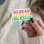 Take Care Of Yourself Stickers | Inspirational quote sticker set, designed with a clean matte look, great for journals, planners, laptops, phone cases, notebooks and craft pages, making a thoughtful small gift for loved ones.
