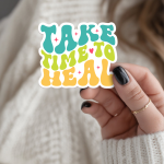 Take Time To Heal Stickers | Motivational sticker collection, made with clear, crisp lettering, ideal for planners, journals, notebooks, laptops, phone cases and scrapbooks, bringing subtle motivation to creative spaces.
