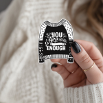 You Are Enough Stickers | Motivational sticker collection, finished with smooth detailed printing, suitable for notebooks, planners, journals, laptops, phone cases and scrapbooks, supporting personal reflection through simple visuals. - Image 2