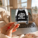Be Real Not Perfect Stickers | Kindness sticker pack, crafted with attention to detail, perfect for journals, planners, laptops, notebooks, phone cases and creative projects, bringing subtle motivation to creative spaces. - Image 3