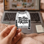 Be You Do You For You Stickers | Inspirational sticker pack, finished with smooth detailed printing, great for journals, planners, laptops, phone cases, notebooks and craft pages, offering quiet inspiration throughout the day.