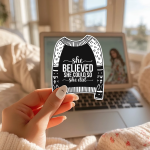 She Believed She Could So She Did Stickers | Motivational Sweater Decal, Inspirational Aesthetic, Planner and Laptop Decor, Empowerment Gift. - Image 2