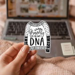 Bravery Is In My DNA Stickers | Motivational Sweater Sticker, Durable, For Laptop Phone Case Journal Planner, Encourages Inner Strength and Courage. - Image 3