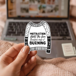 Motivation Starts The Fire Discipline Keeps It Burning Stickers | Inspirational Sweater Sticker, Empowering, For Notebook Scrapbook Craft Supplies, Promotes Focus and Perseverance. - Image 3