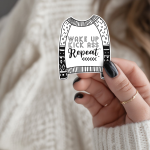 Wake Up Kick Ass Repeat Stickers | Daily Mantra Sweater Sticker, Funny and Sassy, For Laptop Planner Notebook Phone Case, Inspires Productivity and Action.