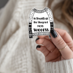 My Thoughts Are The Blueprint For My Success Stickers | Mindset Sweater Sticker, Black and White, Journal Planner Accessory, Law of Attraction Gift.