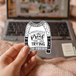 Mistakes Are Proof That You Are Trying Stickers | Motivational Sweater Sticker, Durable, For Laptop Phone Case Journal, Encouragement Gift For Student - Image 3