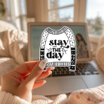Stay The Day Stickers | Daily Motivation Sweater Decal, Durable, For Laptop Phone Case Planner, Encouragement Gift For Friends - Image 2
