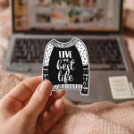 Live Your Best Life Stickers | Motivational Decal, Matte Water Resistant Vinyl, For Laptop Phone Case Planner Journal, Inspirational Message Gift - Image 3