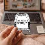 I Am Doing This For Me Stickers | Self-Care Sweater Decal, Durable, Phone Case Journal Laptop Decoration, Personal Motivation Gift - Image 2